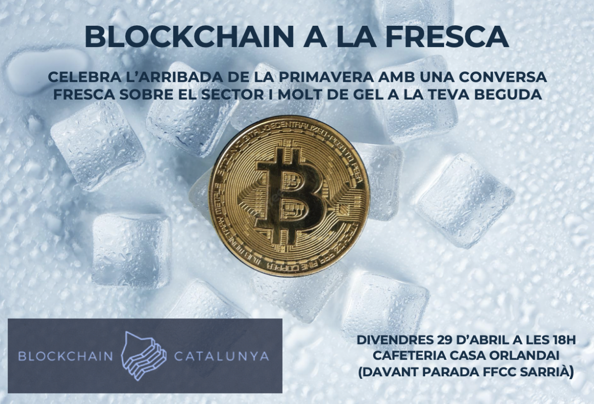 II Edició de ‘Blockchain a la fresca’ !